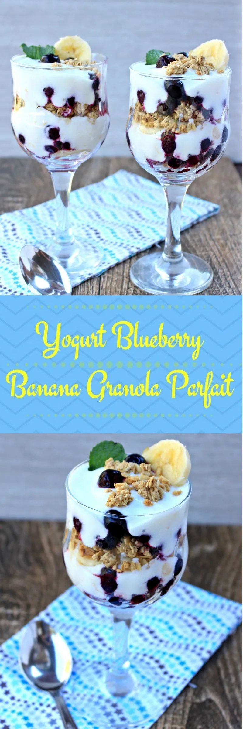 Banana Blueberry Yogurt Parfait