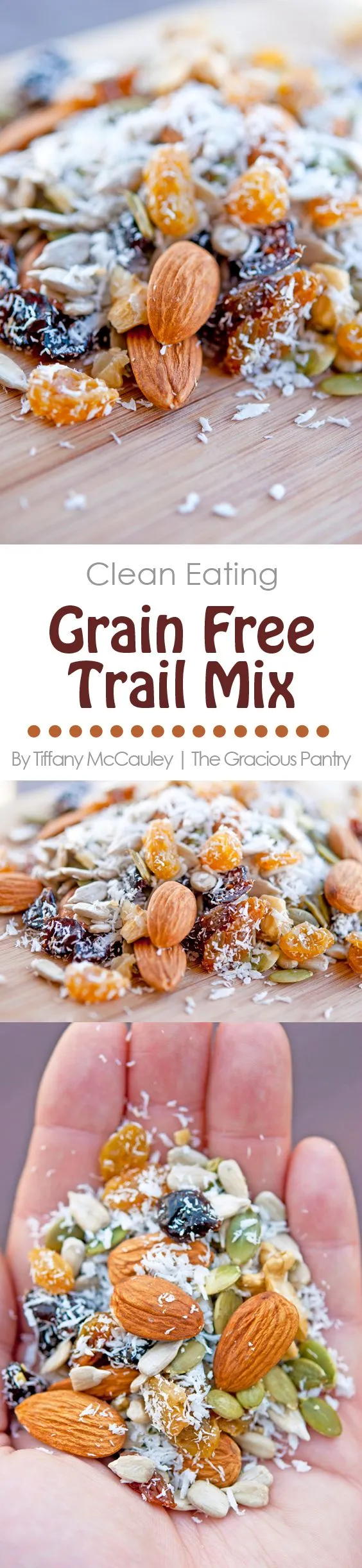 Clean Eating Grain Free Trail Mix