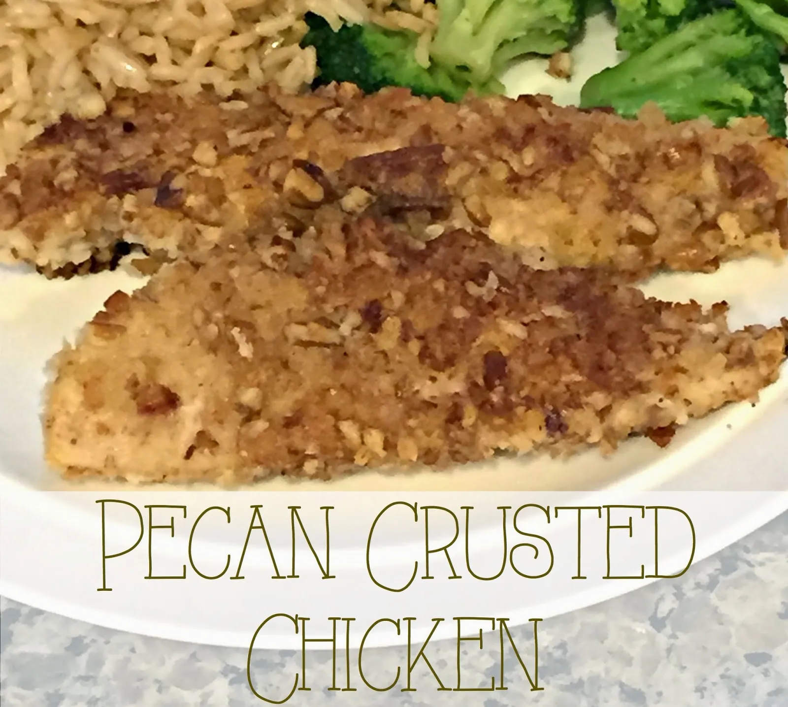 Clean Eating Pecan Crusted Chicken