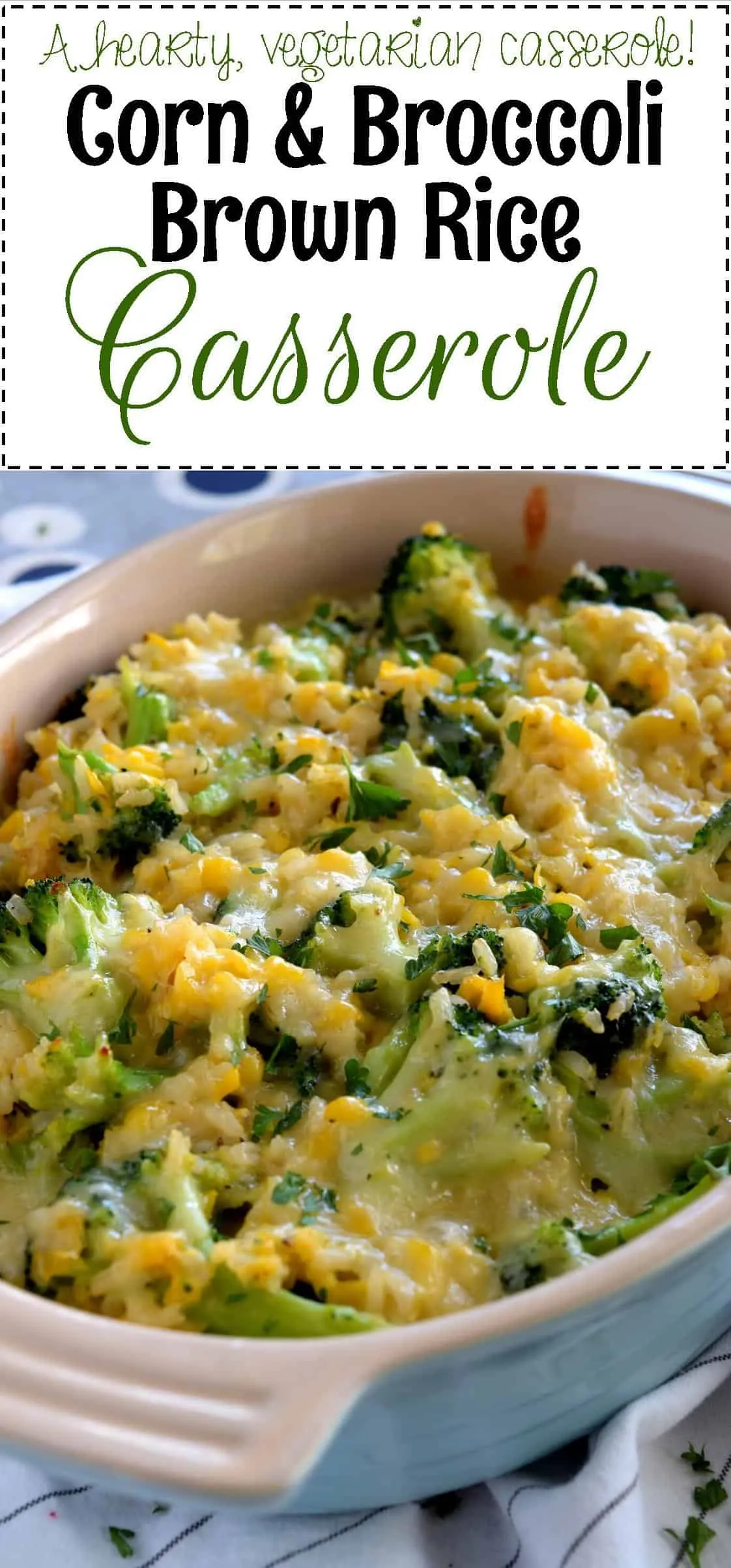 Corn Broccoli Brown Rice Casserole