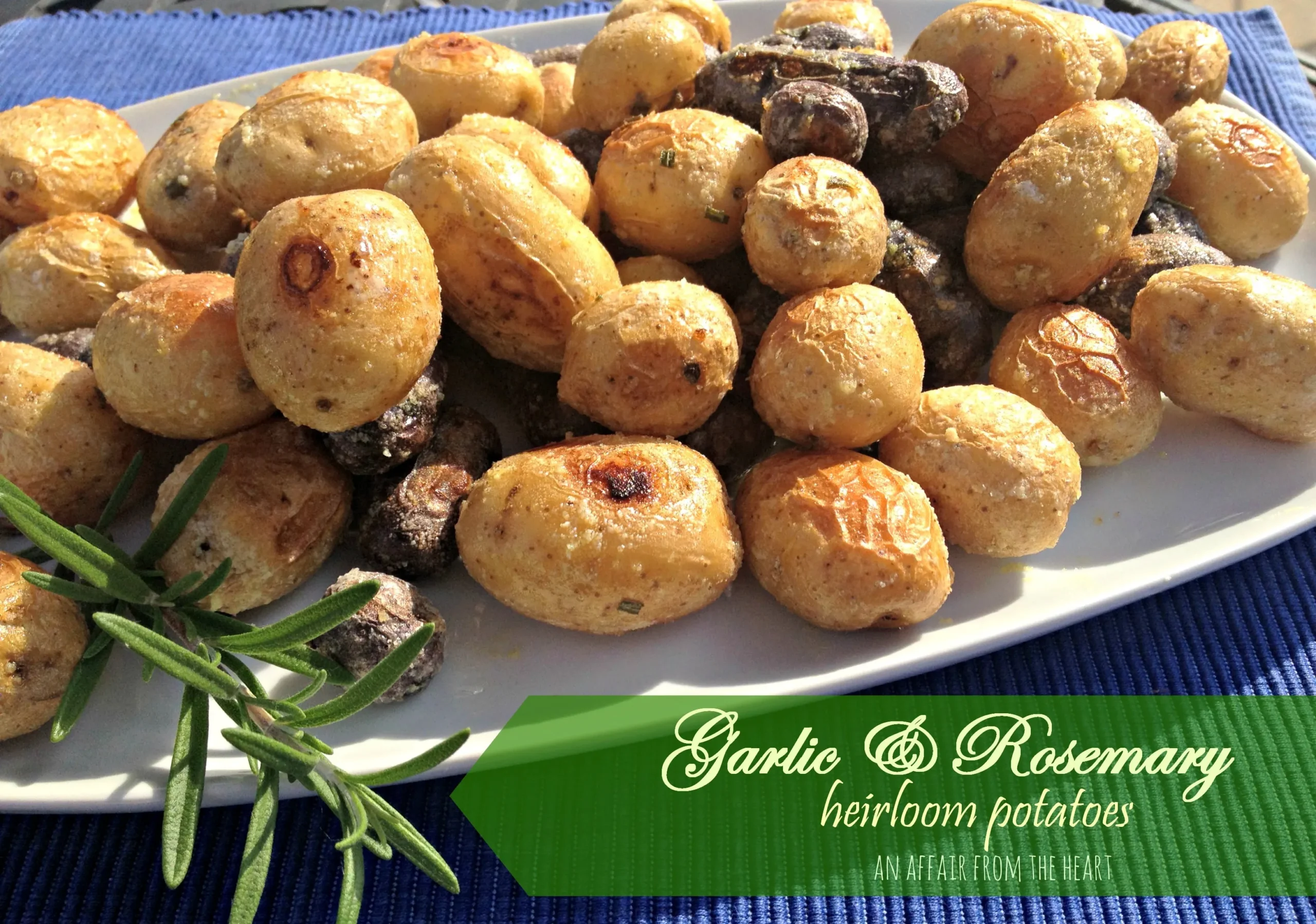 Garlic Rosemary Heirloom Potatoes