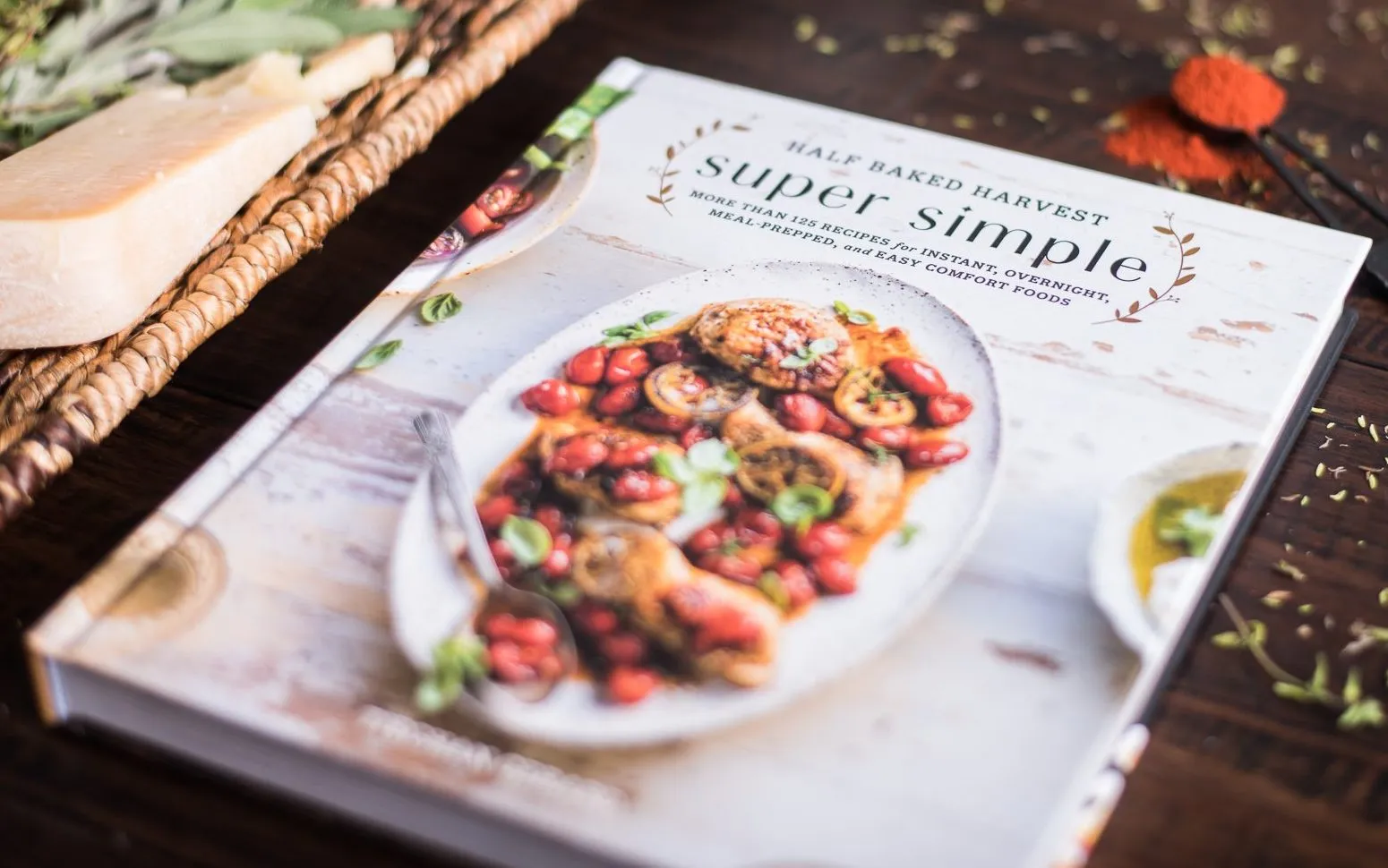 Half Baked Harvest Super Simple