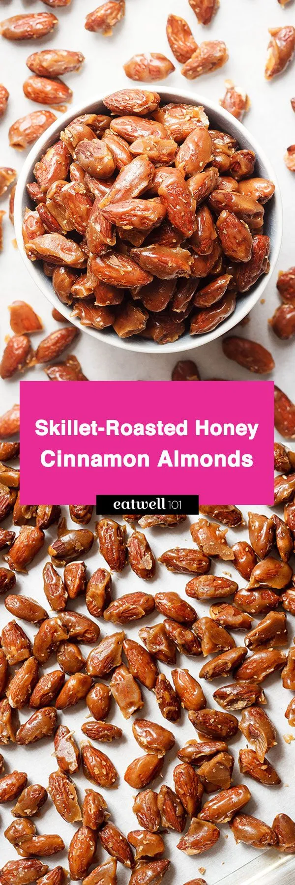 Honey Roasted Cinnamon Almonds