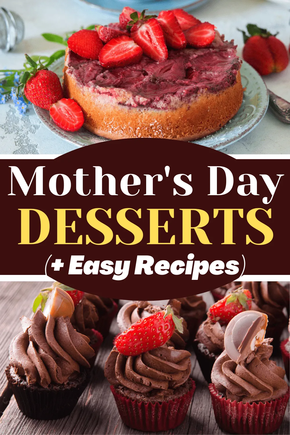 Incredible Mother's Day Desserts