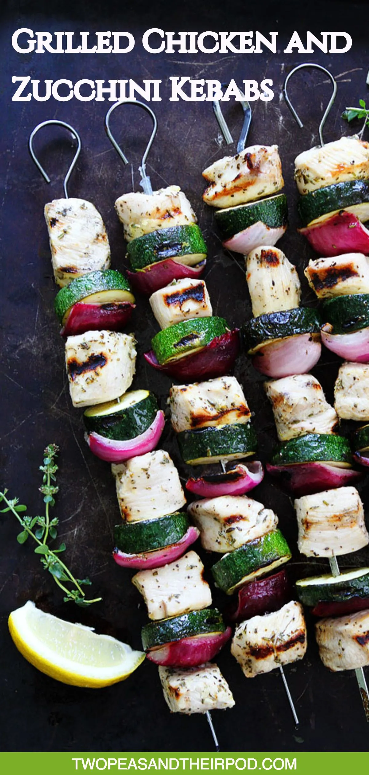 Lemon Chicken Kebabs with Grilled Zucchinis