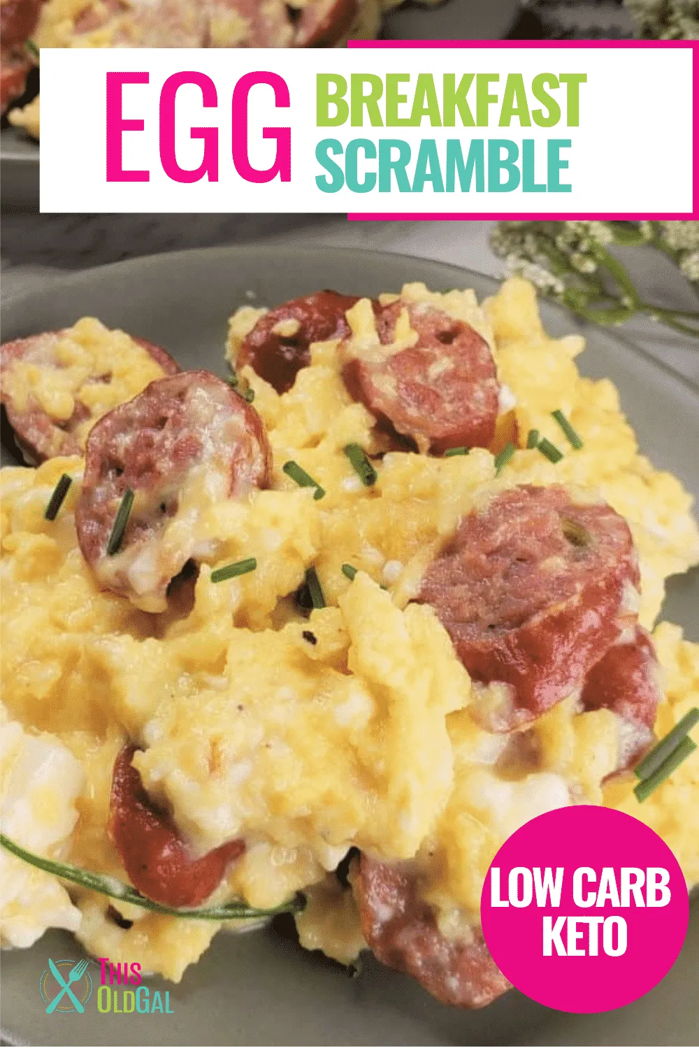 Low Carb Sausage Egg Breakfast Scramble