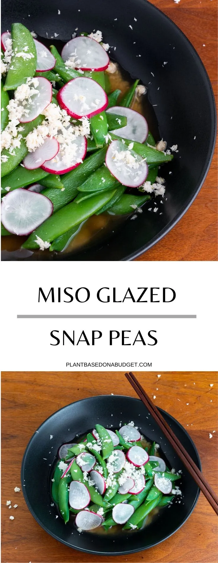Miso Glazed Snap Peas with Horseradish Snow
