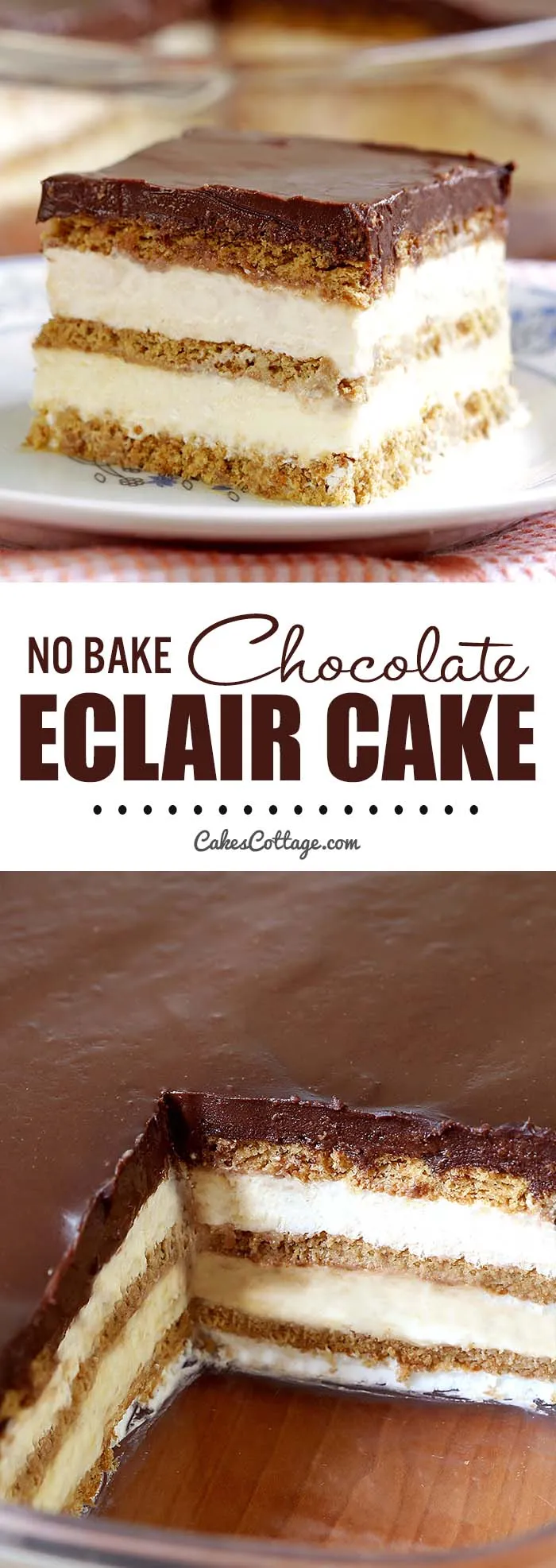 No Bake Chocolate Eclair Icebox Cake