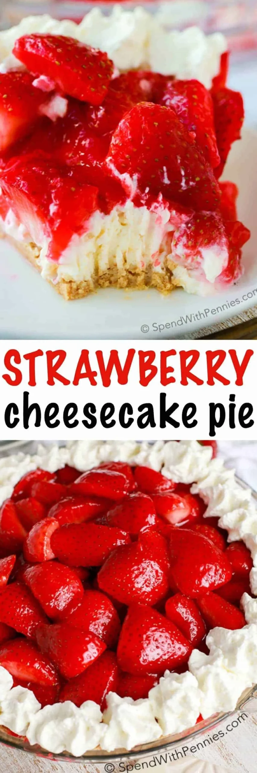 No Bake Strawberry Cheesecake Pie
