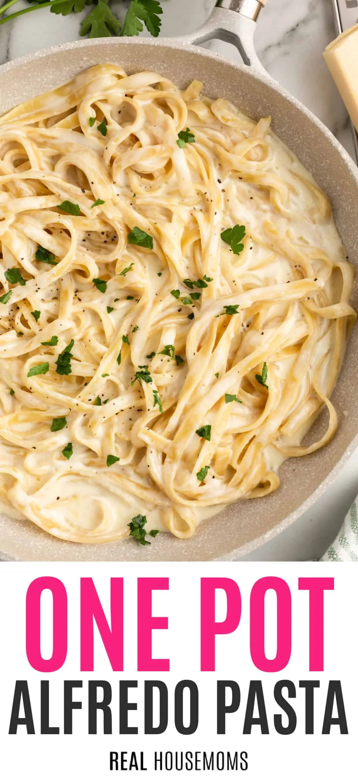 One Pot Pasta Alfredo