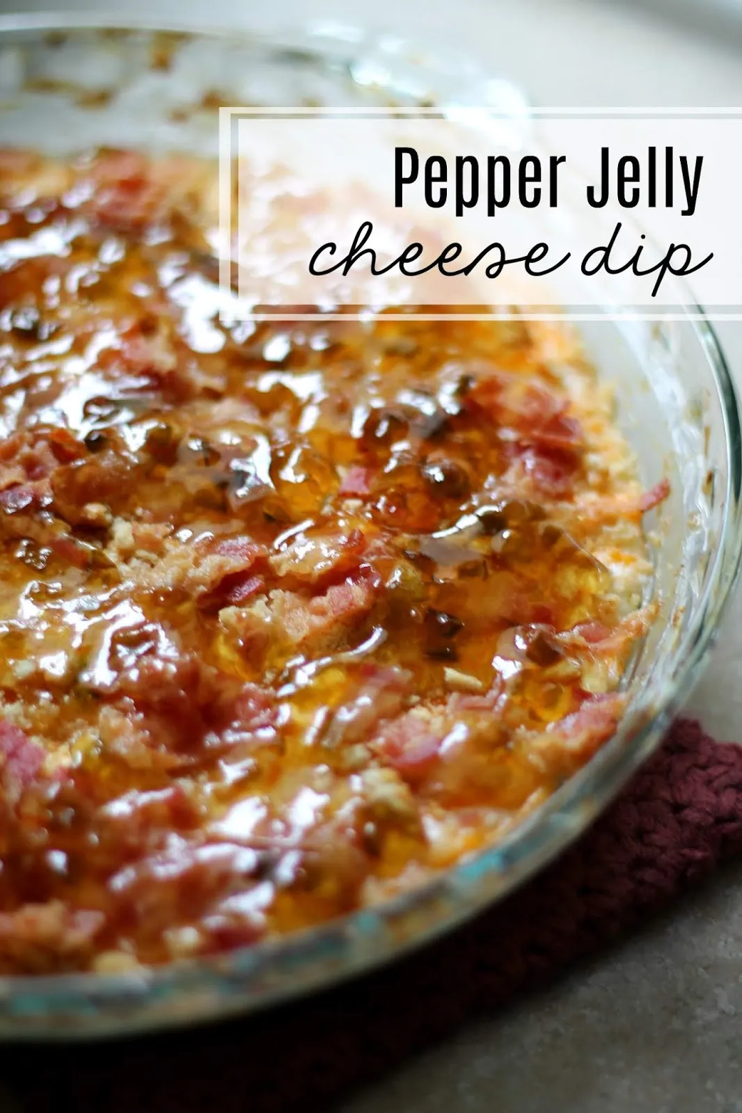 Pepper Jelly Cheese Dip
