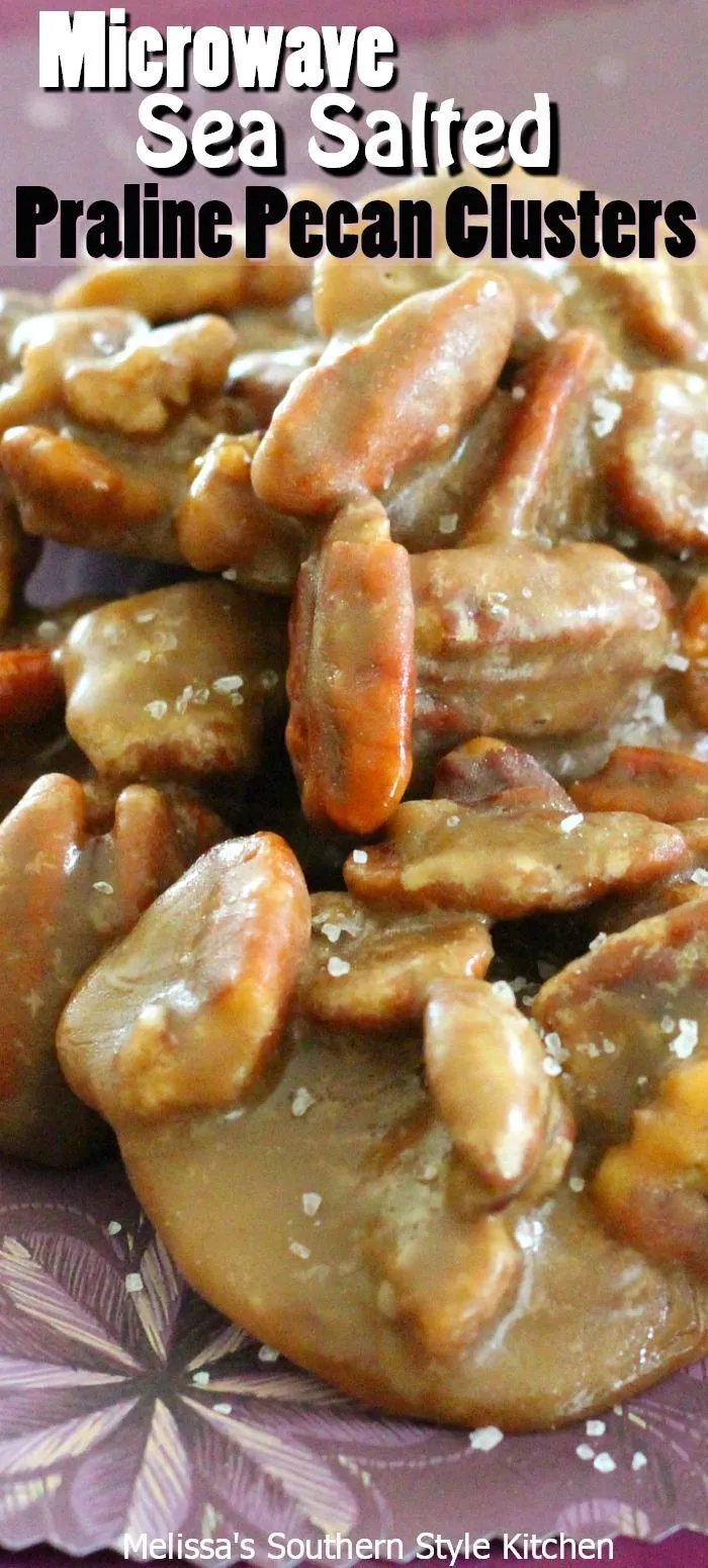 Sea Salted Praline Pecan Clusters (Microwave)