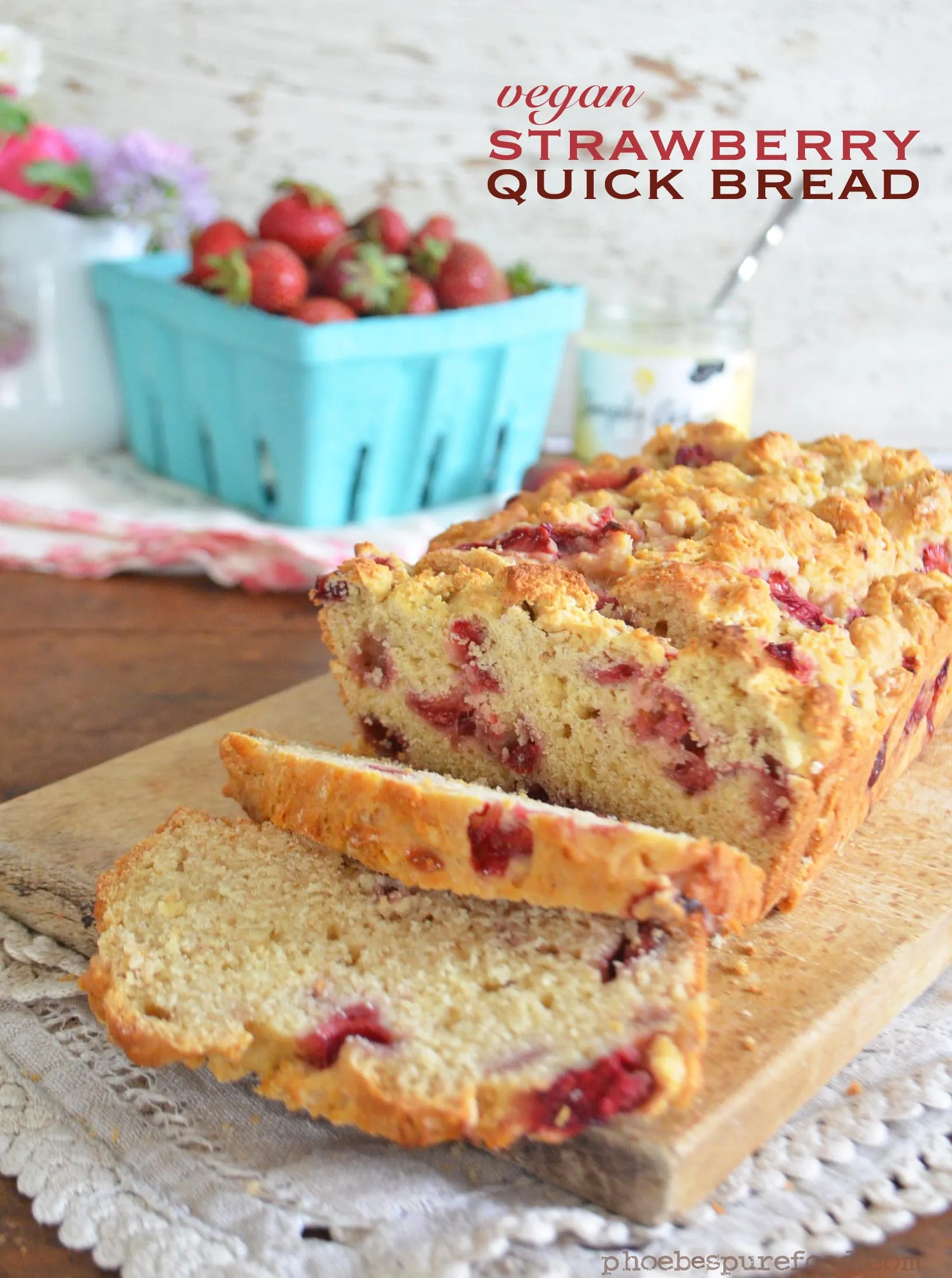 Sprouted Wheat Strawberry Bread Vegan