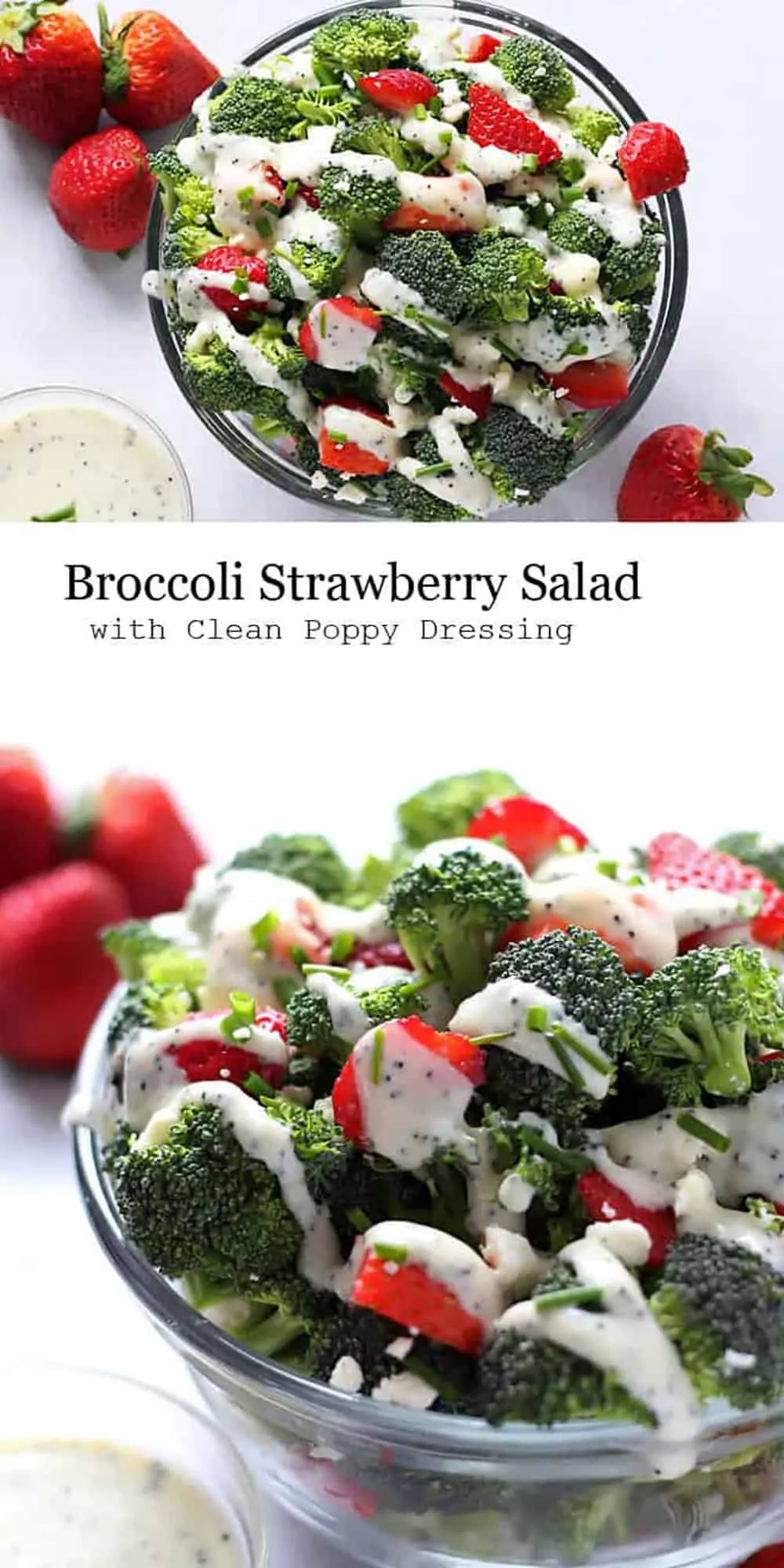 Strawberry Broccoli Salad with Creamy Poppy Seed Dressing